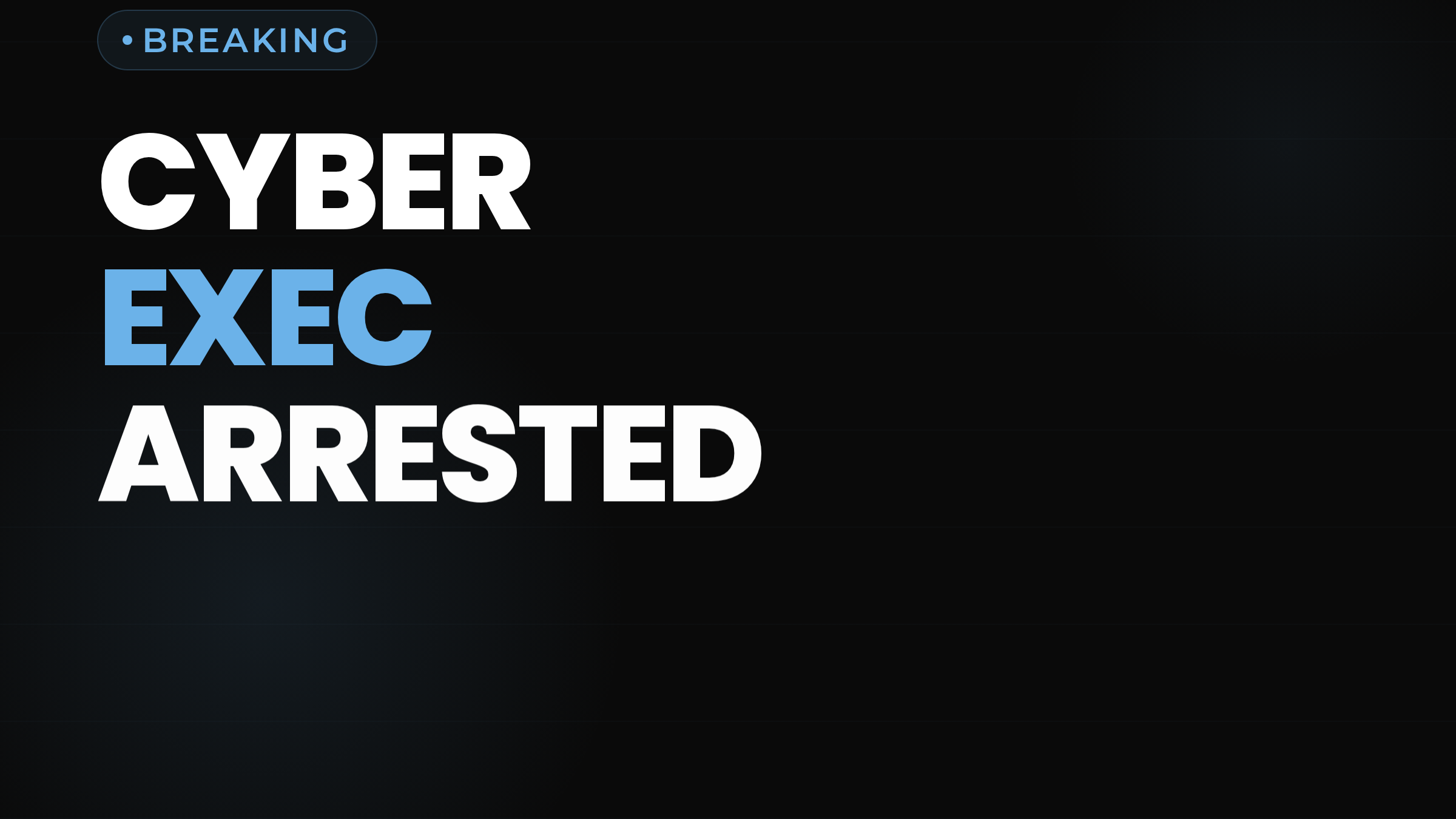 Cyber exec arrested, ShinyHunters connection